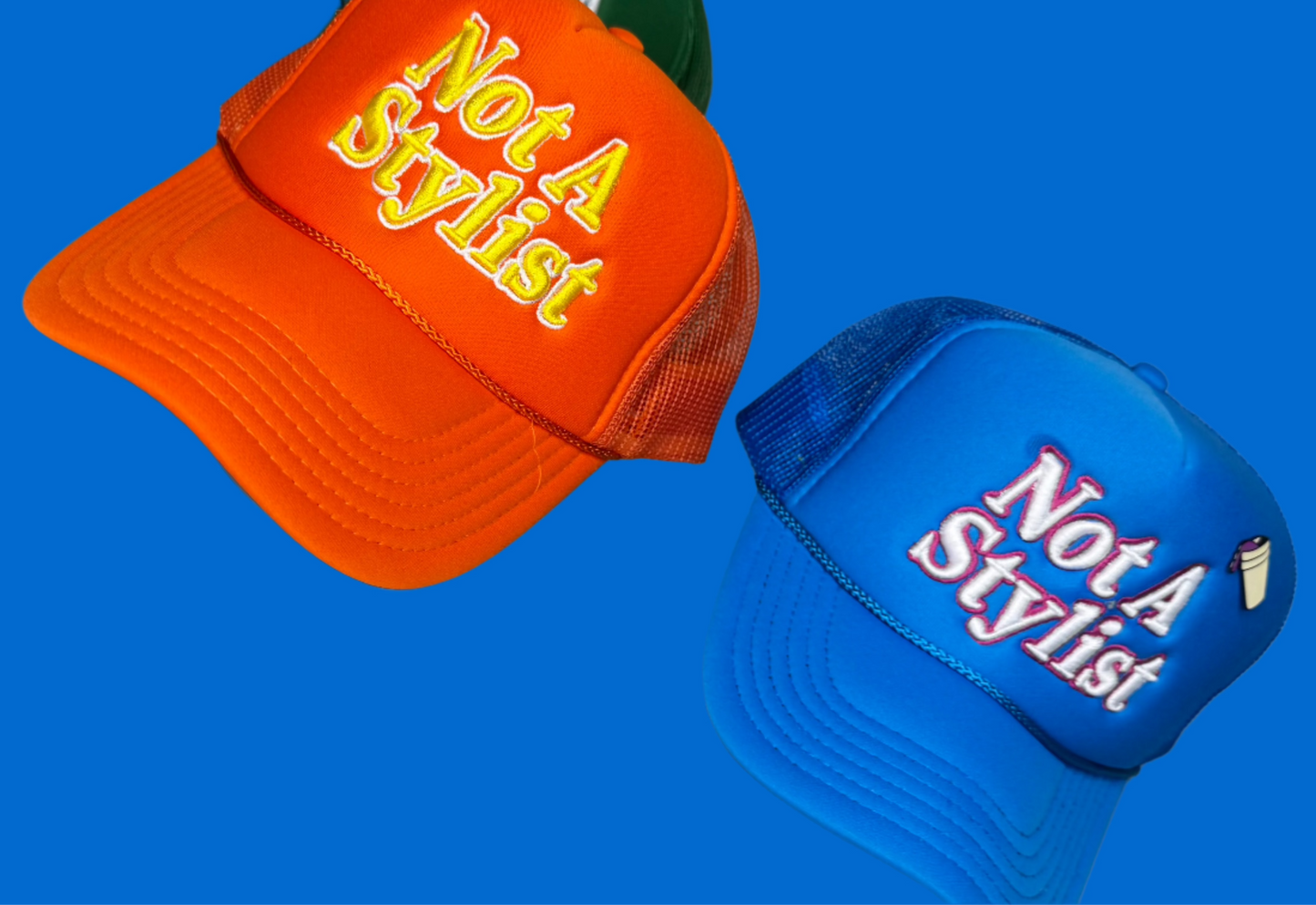 “Not A Stylist” Trucker Hat – Multi-Color Collection